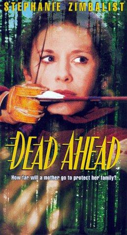 Dead Ahead (1996) starring Stephanie Zimbalist on DVD on DVD